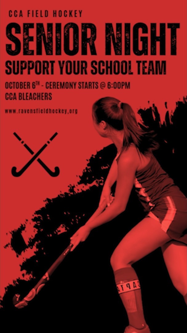 CCA Field Hockey Senior Night tomorrow 🏑 Come Support!!! 🐦‍⬛